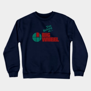 You belong at Fishers Big Wheel Crewneck Sweatshirt